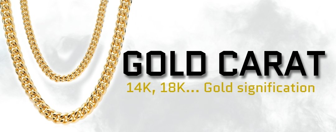 What’s the signification of the « K » in 14K Gold Chain? – Iced Up London